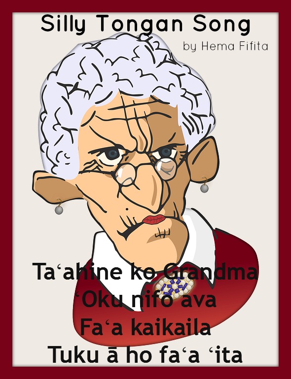 Tongan Childrens Silly Song about Grandma